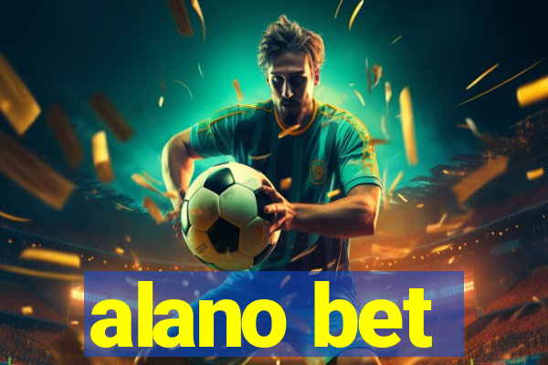 alano bet